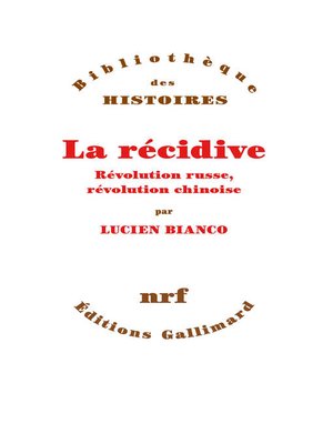 cover image of La Récidive. Révolution russe, révolution chinoise